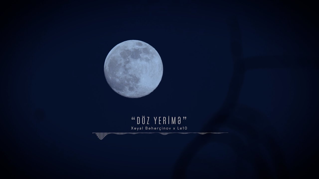 Xəyal Bəhərçinov & Le10 — Döz Yerimə (Official Music)