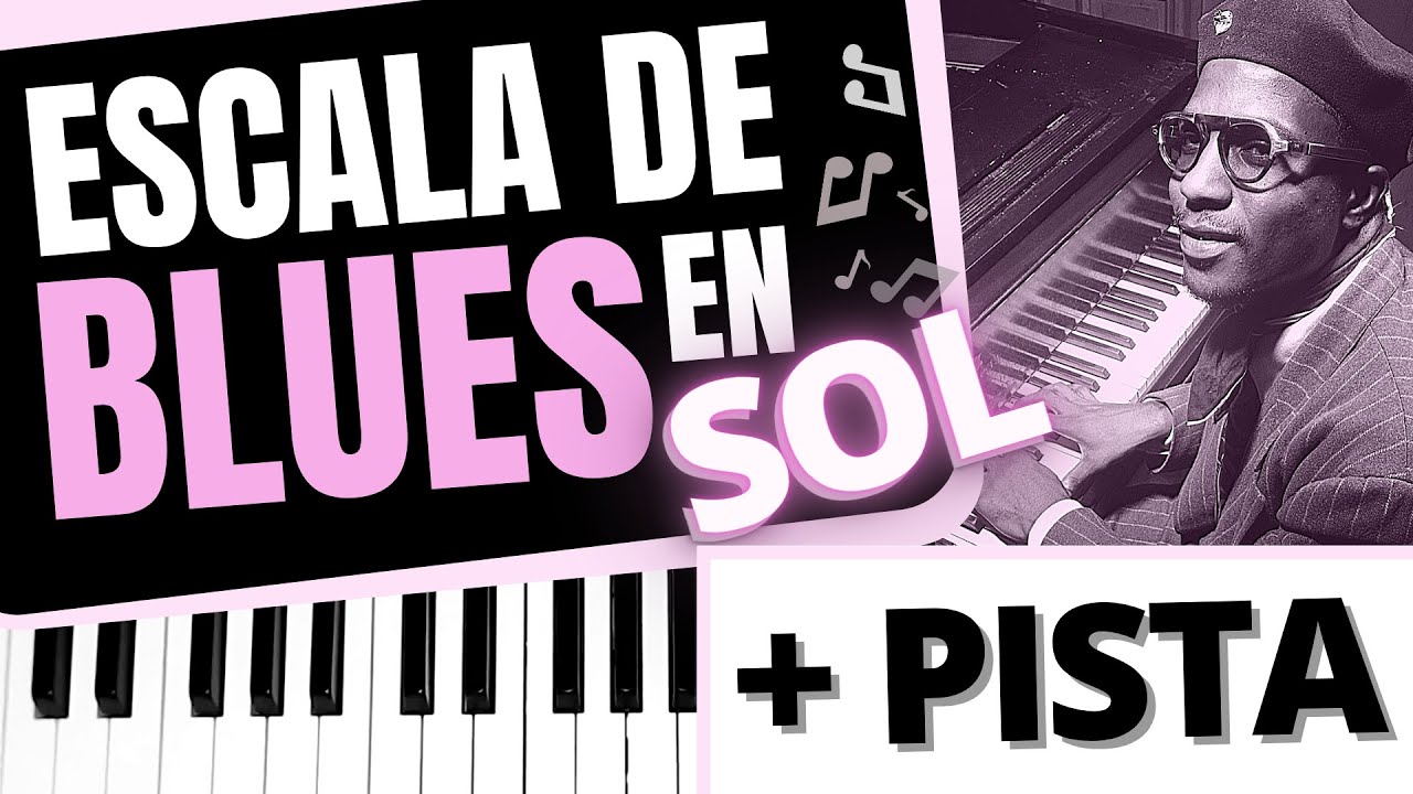 Escala de blues en piano (en Sol) + Pista para improvisar