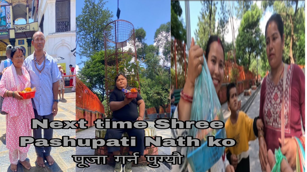 Next time Shree pashupati nath ko 