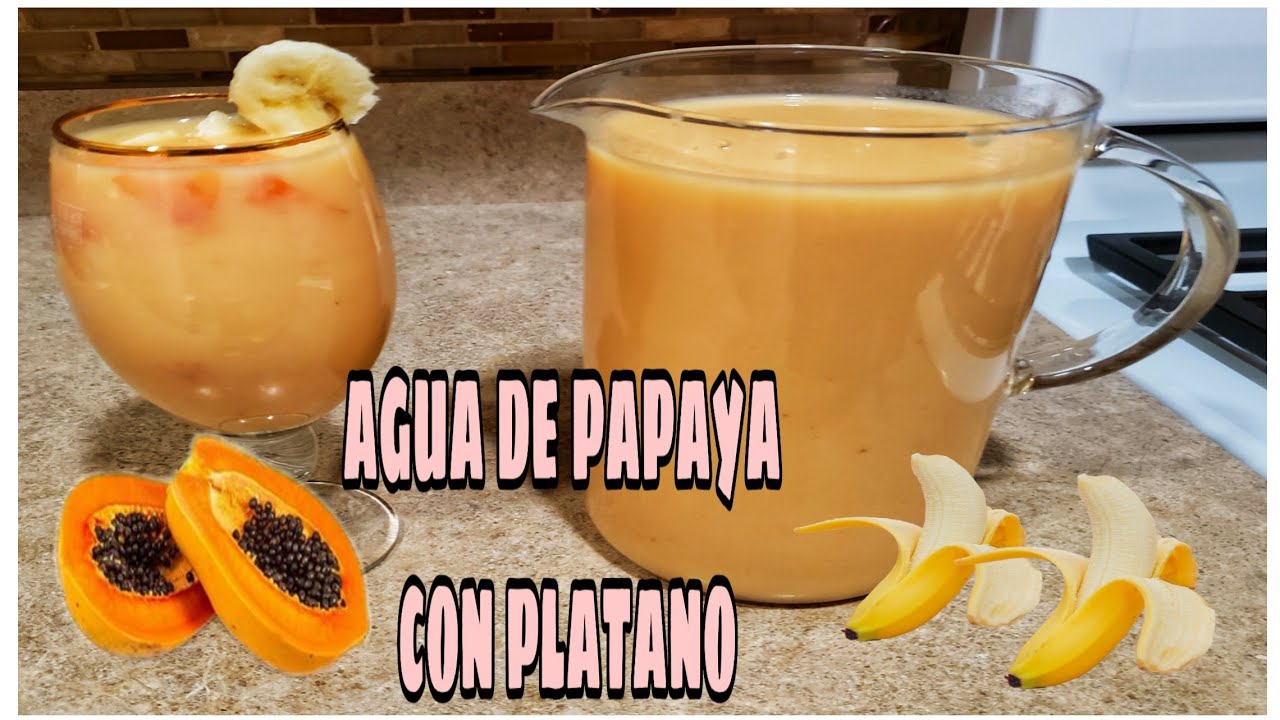 Agua de papaya con platano🍹🍹🍌🍌