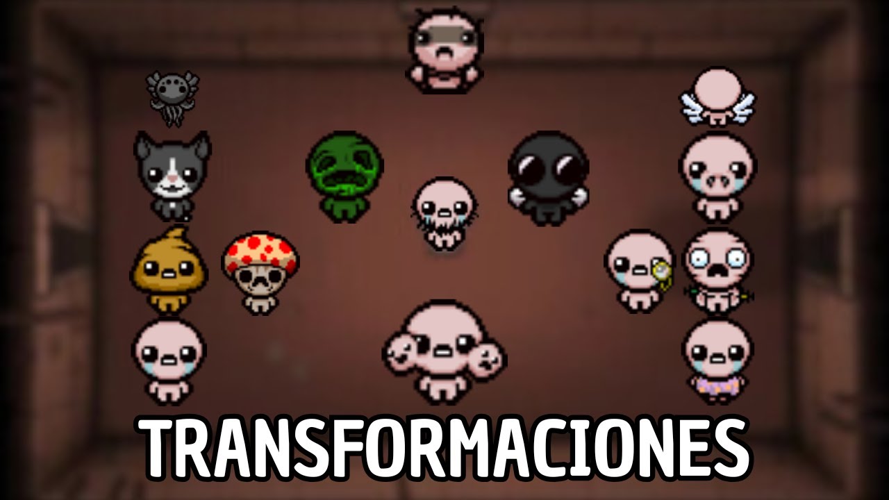 Gu&iacute;as The Binding of Isaac Repentance: Transformaciones