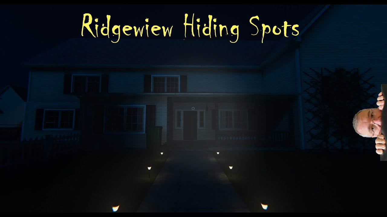 Ridgeview Hiding Spots