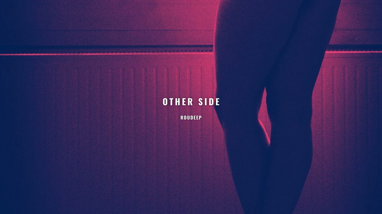 Roudeep - Other Side