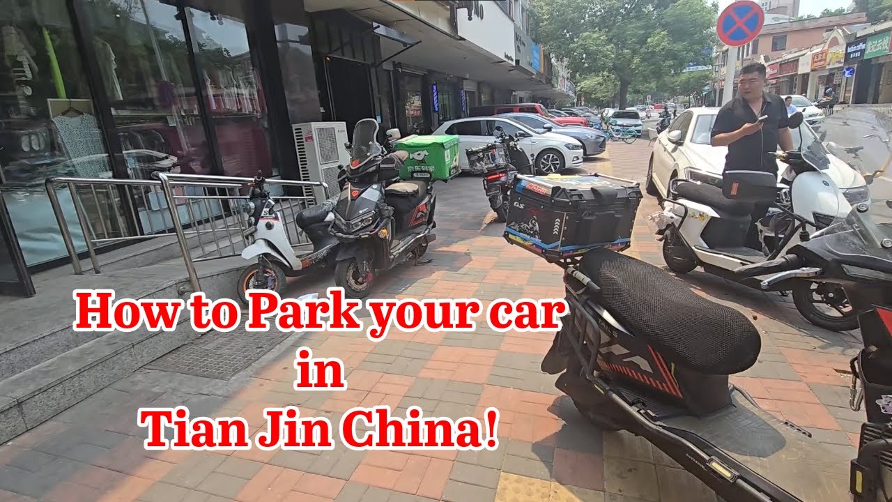 How to park your car in Tianjin China