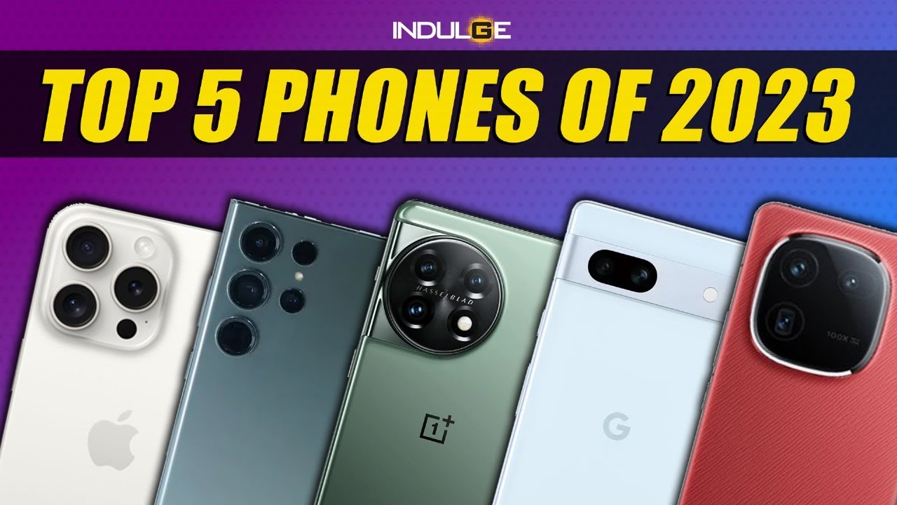 The 5 best smartphones of 2023!