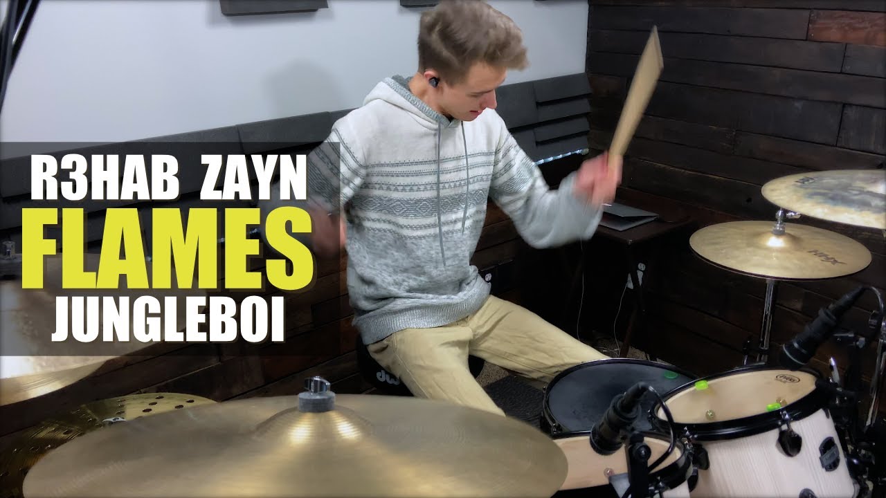 R3HAB & ZAYN & Jungleboi - Flames - Drum Cover