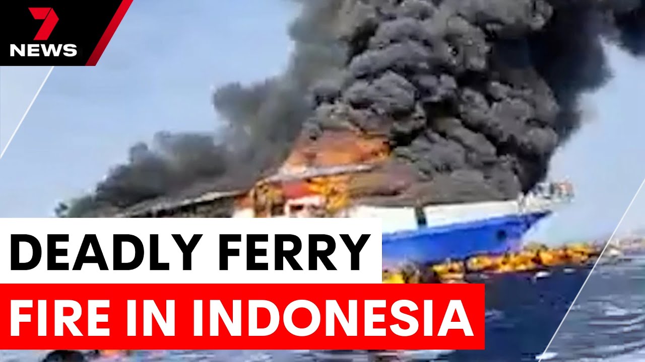 Deadly ferry fire in Indonesian waters leaves many missing | 7NEWS