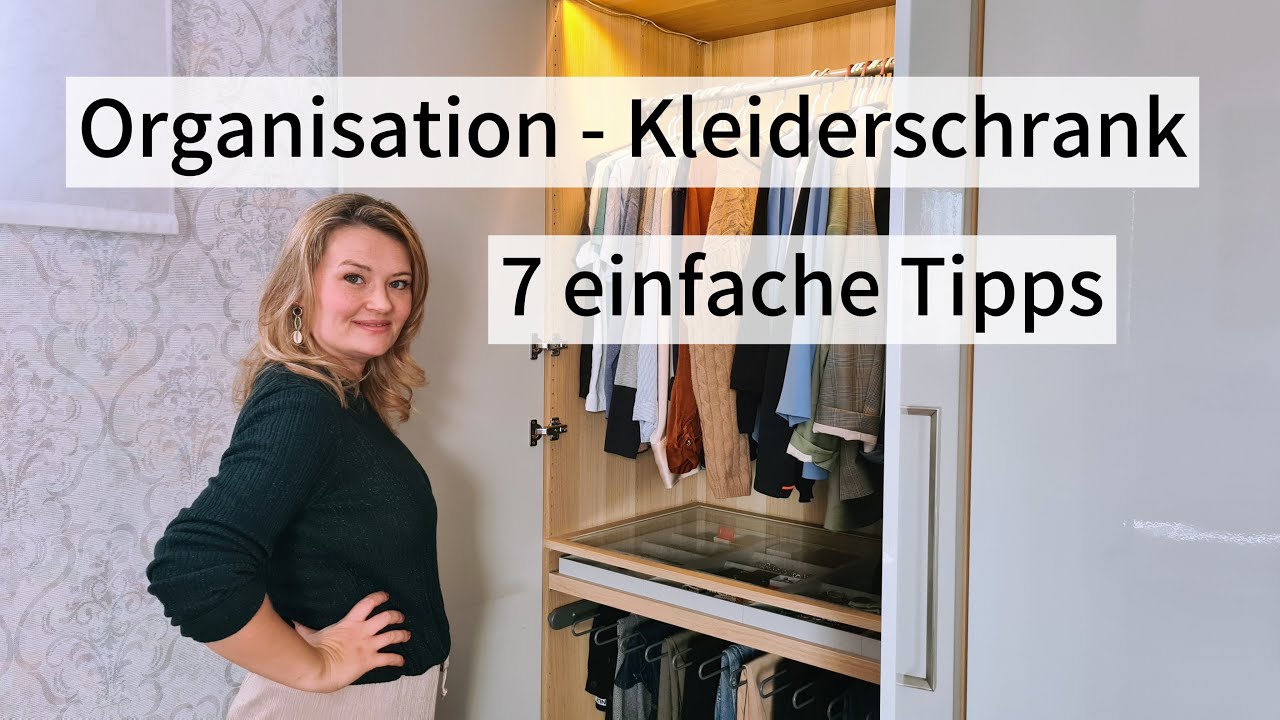 Kleiderschrank organisieren: 7 Schritte zu dauerhafter Ordnung (einfach & nachvollziehbar)