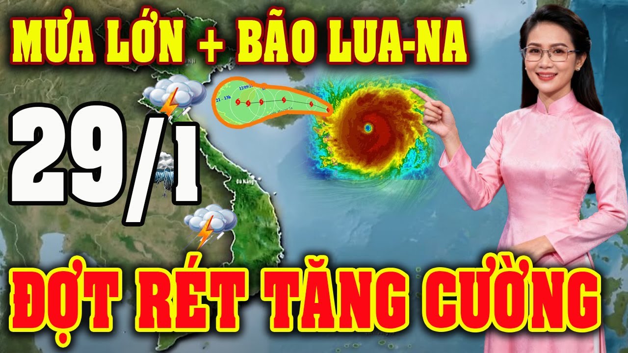 Tin bão Mới Nhất | Dự báo thời tiết hôm nay ngày mai 29/1 | dự báo thời tiết 3 ngày tới #thoitiet