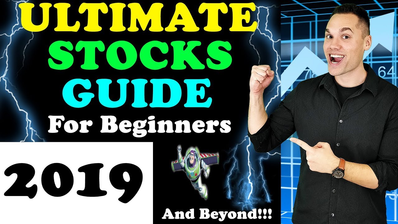 ULTIMATE Beginner's Guide to Stock Market Investing in 2019! - (How to Buy Stocks in 2019?)