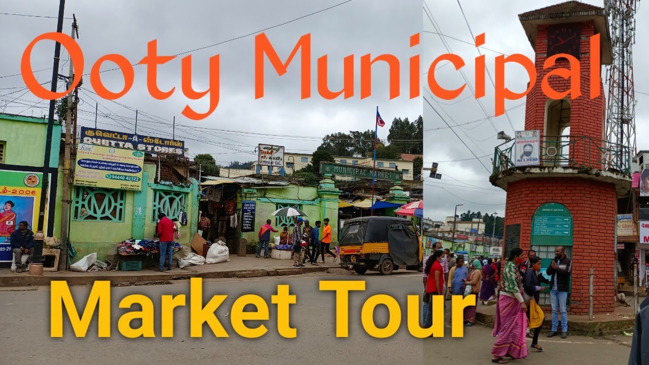 Ooty Municipal Market Tour