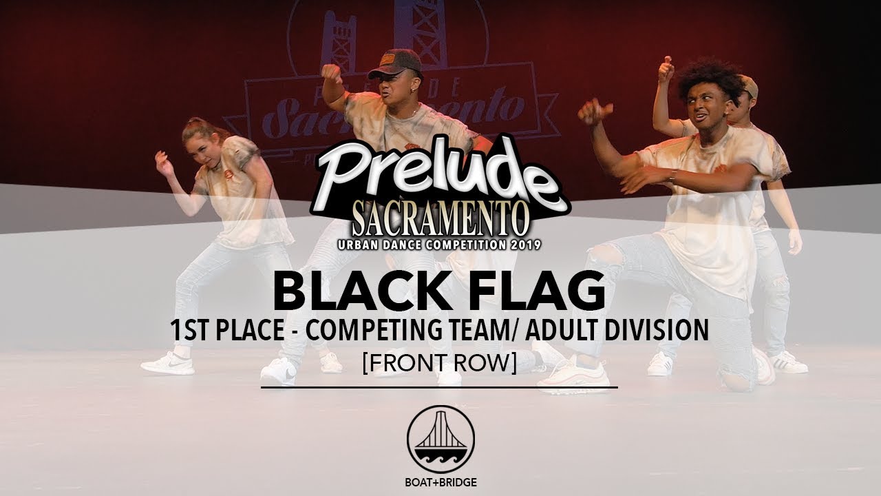 (1ST PLACE) Black Flag [FRONT ROW] || ADULT DIVISION || #PRELUDESAC2019