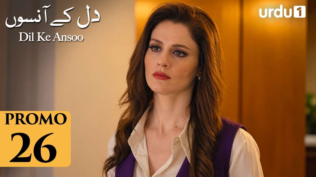 Dil Ke Ansoo | Tomorrow Promo 26 | Turkish Drama | Tears Of Istanbul
