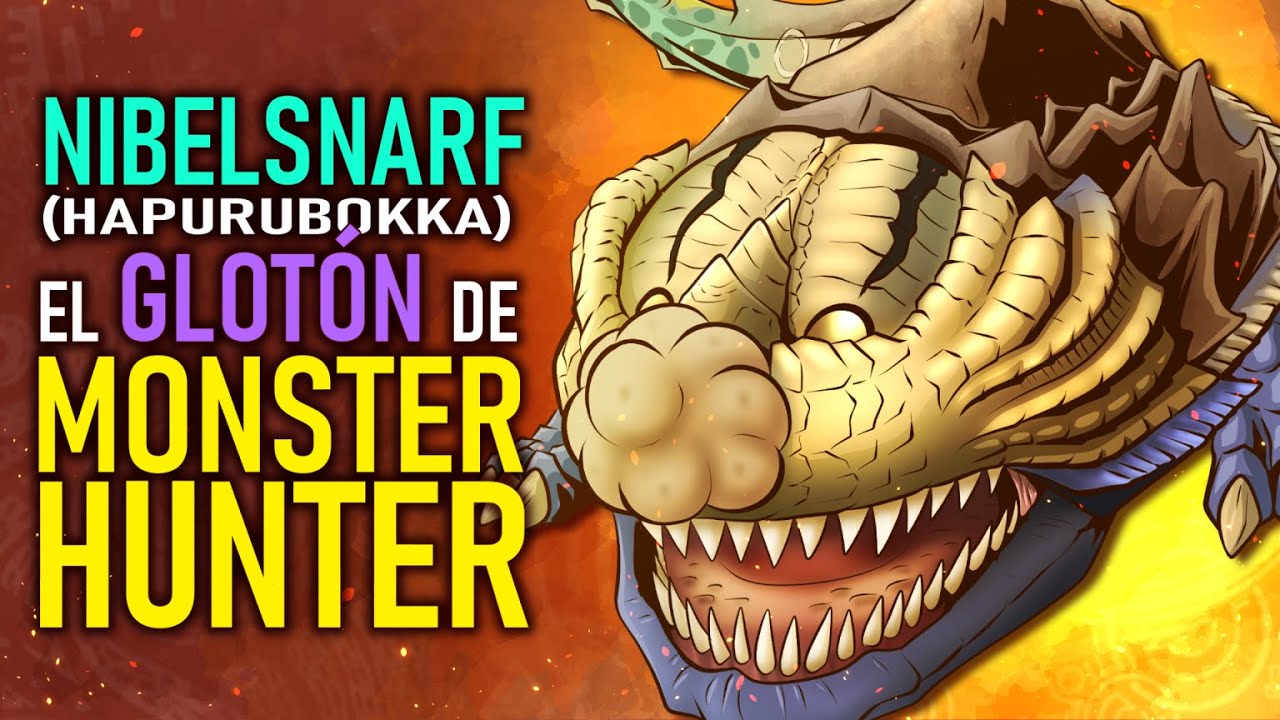 Curiosidades y análisis de Nibelsnarf (Hapurubokka) de Monster Hunter ¿Más tragón que Deviljho?