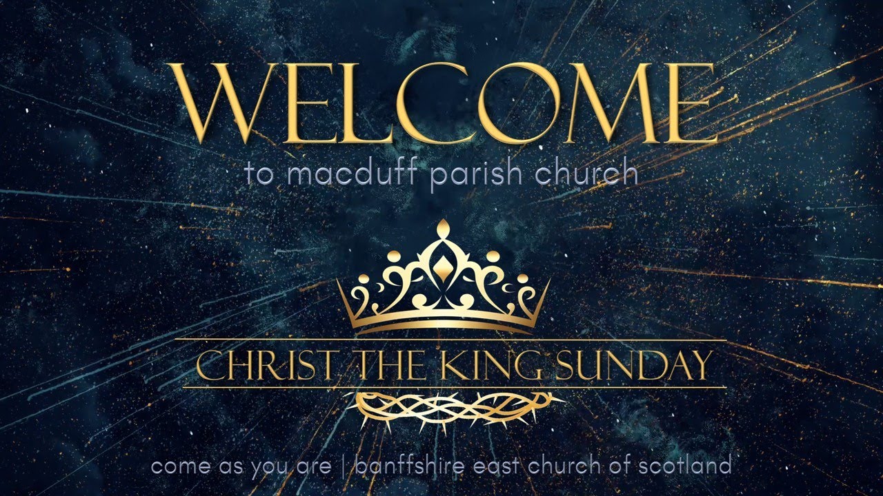 Morning Worship for Sunday 23 November 2025