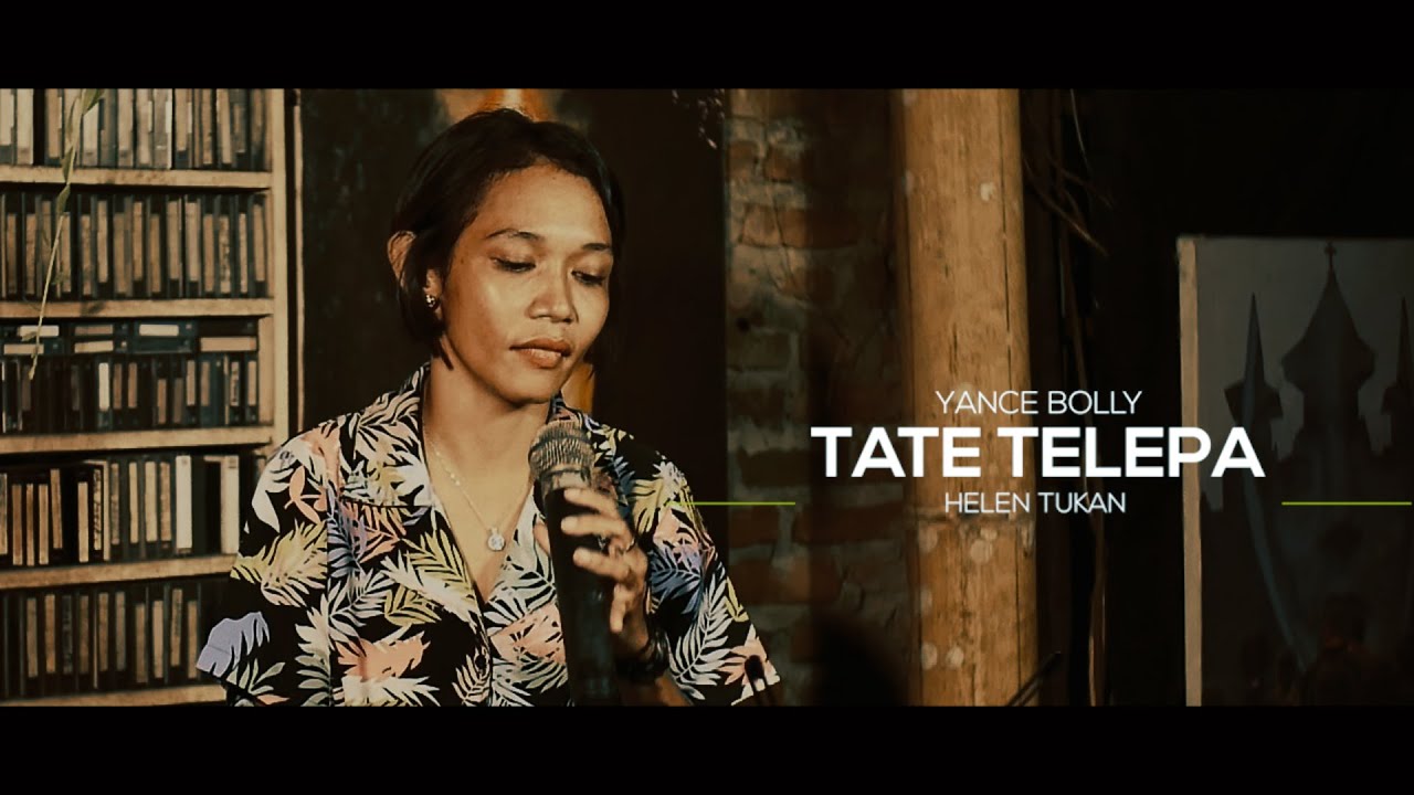 Tate Telepa || Lagu Populer Nagi || Helen Tukan || Live Session