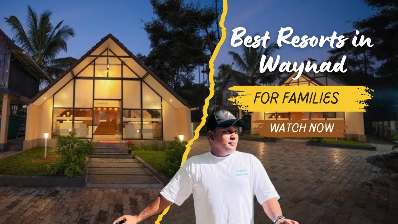 Best resort for family in Wayanad | Best Resort wayanad Kerala |