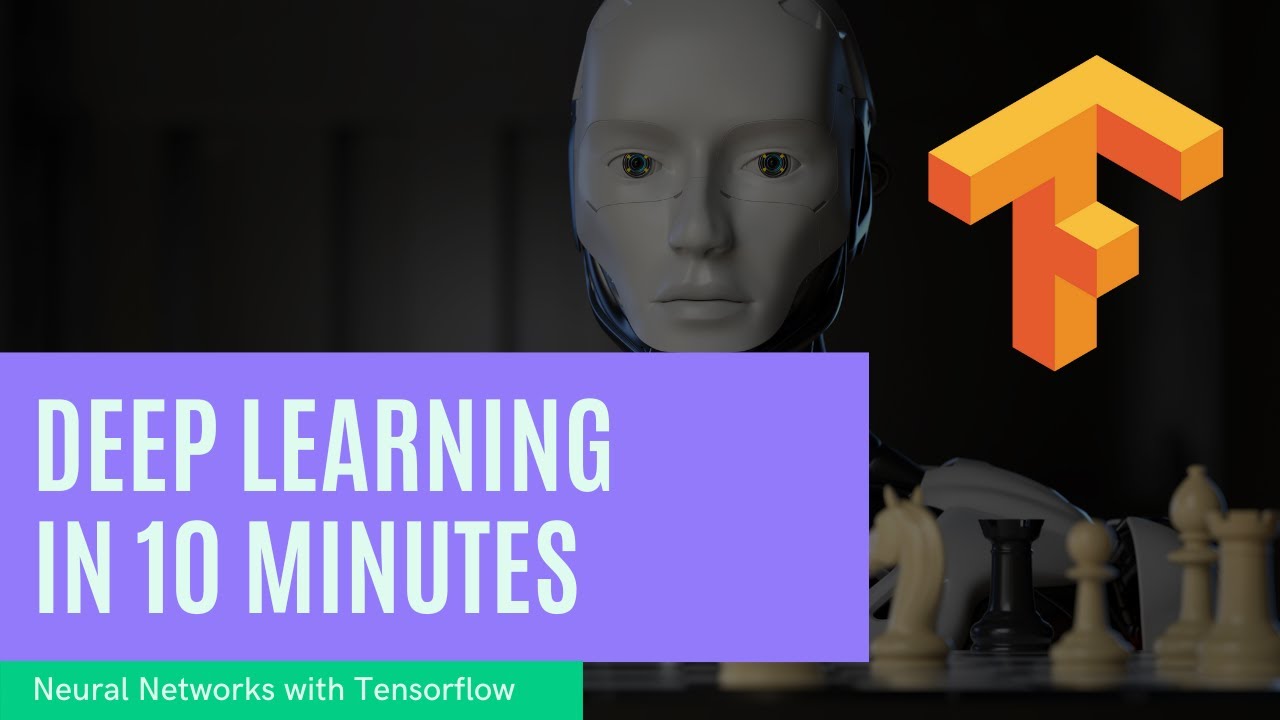 Deep Learning - Neural Network  in 10 mins