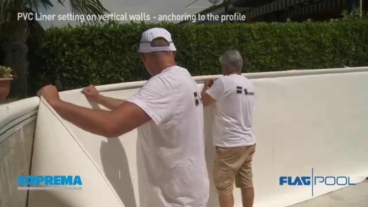 FLAGPOOL Chapter 2 - PVC liner setting on vertical walls