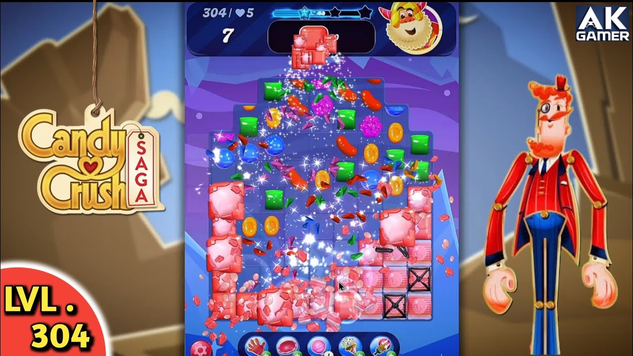 Candy Crush Saga 🍭 Level - 304 