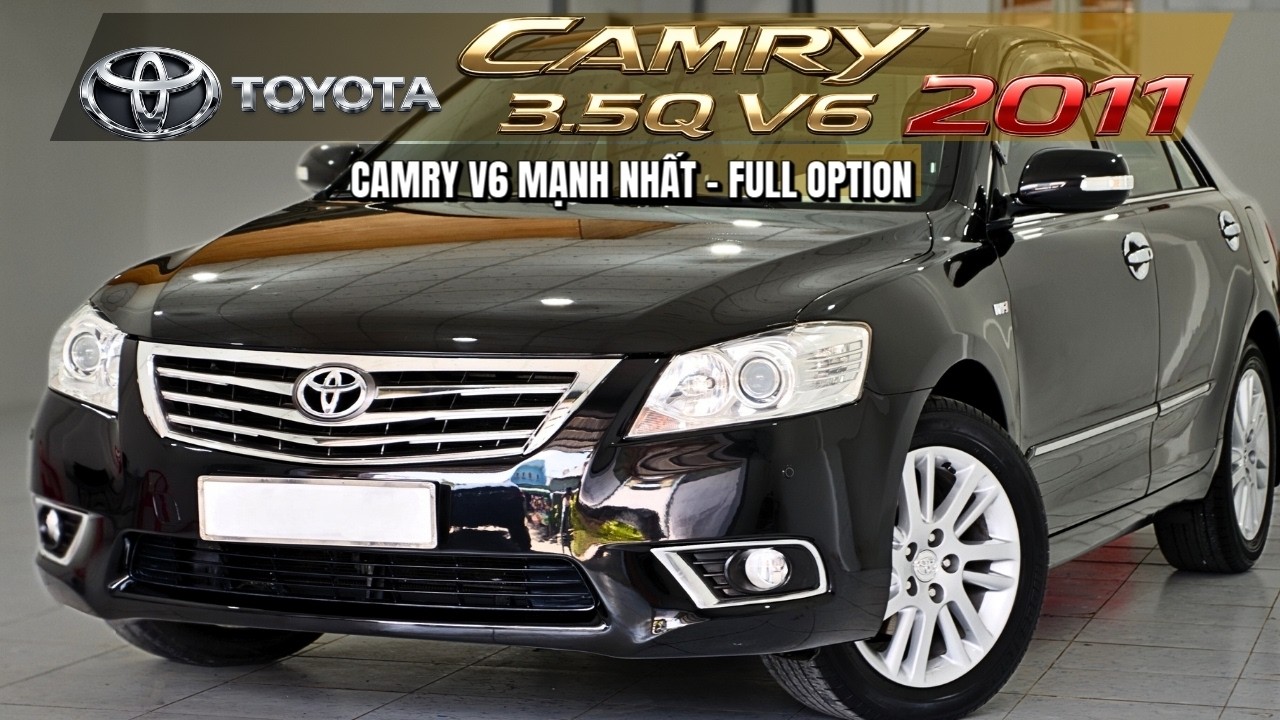 Toyota Camry 3.5Q V6 2011 – Camry V6 Mạnh Nhất | Dành Cho Người Sành Xe.