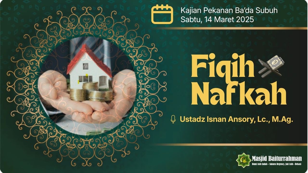FIQIH NAFKAH | Ustadz Isnan Ansory, Lc., M.Ag.
