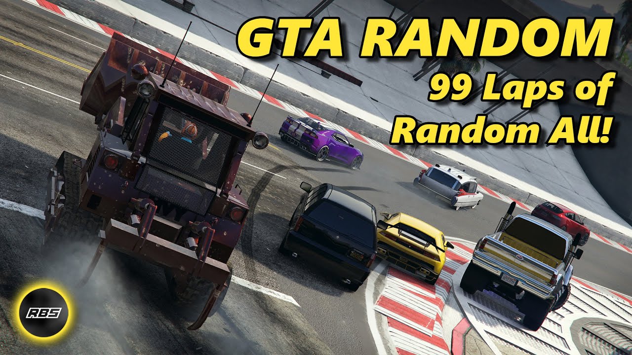 99 Laps Of Random All! - GTA 5 Random Racing