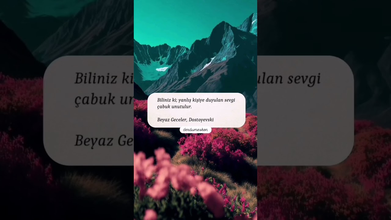 Derdumesken 189, Beyaz Geceler, Dostoyevski, Dünya Edebiyatı, Alıntı