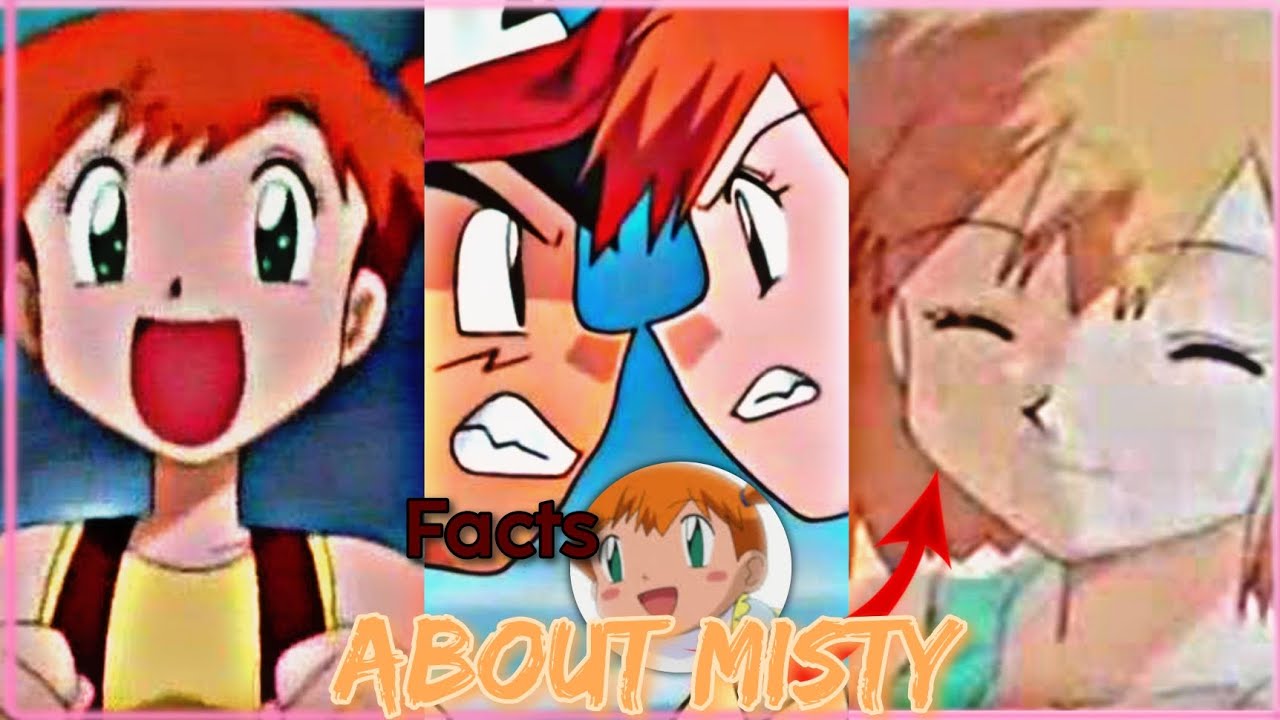 secret facts about misty ❤️ you don't know