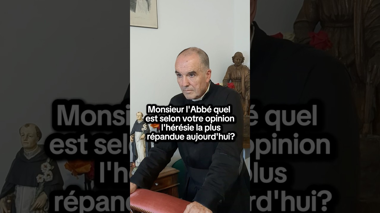 L'h&eacute;r&eacute;sie la plus rependue aujourd'hui ?