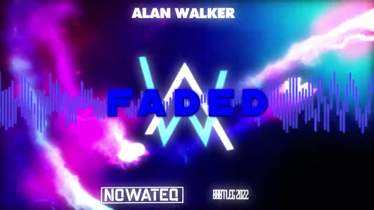 Alan Walker - Faded (Nowateq Bootleg) 2022