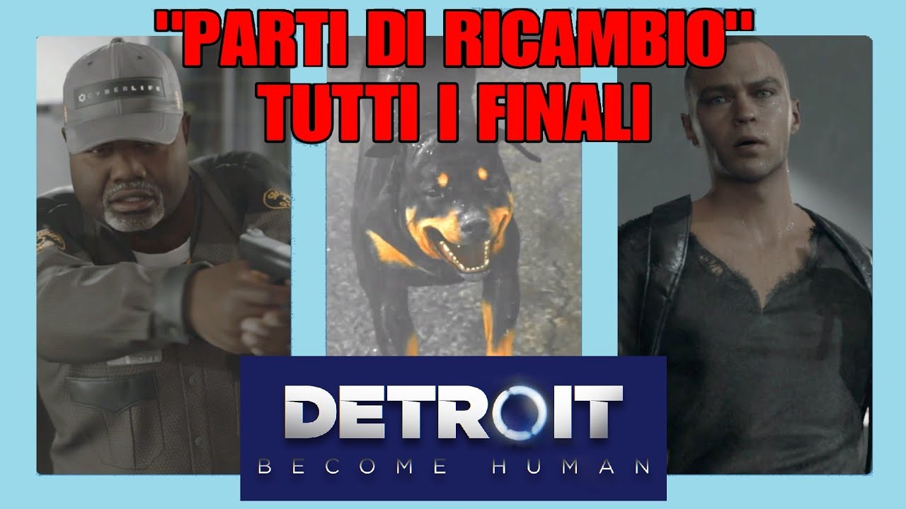 Detroit: Become Human - Tutti i Finali del Capitolo 