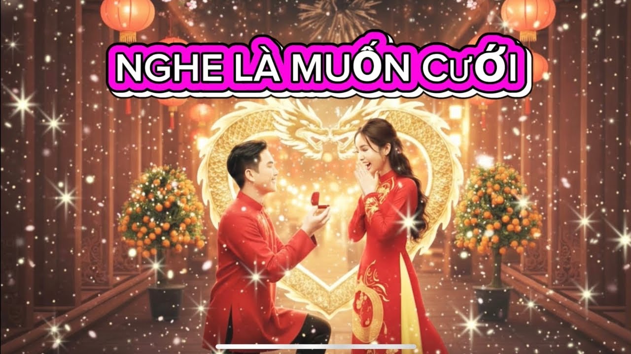 Tết Này Làm Vợ Anh Nha 1 & 2 💒 | Nhạc Tết Nghe Là Muốn Cưới