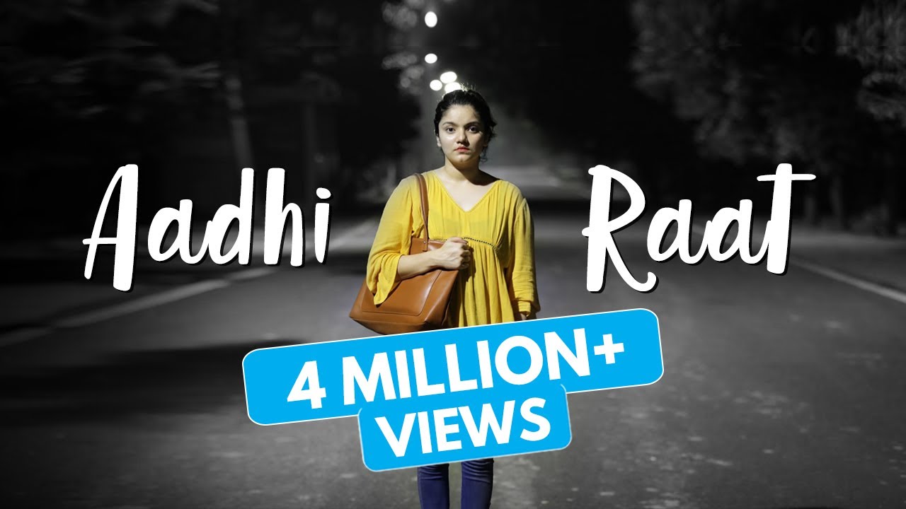 Aadhi Raat | Why Not | Life Tak - A Short Film On Women Safety