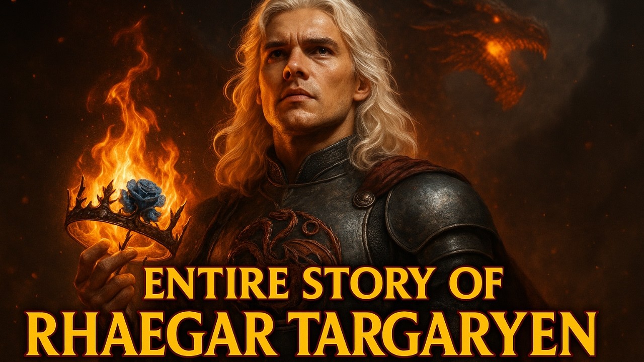 The ENTIRE Story of Rhaegar Targaryen - The Prince Who Started a War