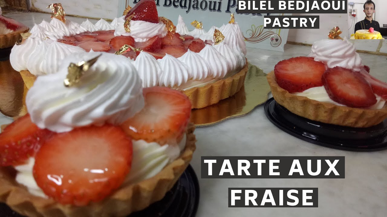 تارت الفراولة🍓🍓  بعجينة التارت الأصلية  وصفة ناجحة 100/100  و بطريقة سهلة و مبسطة  Tarte aux Fraises