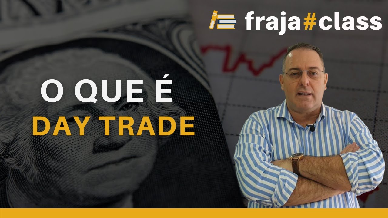 O que &eacute; Day Trade