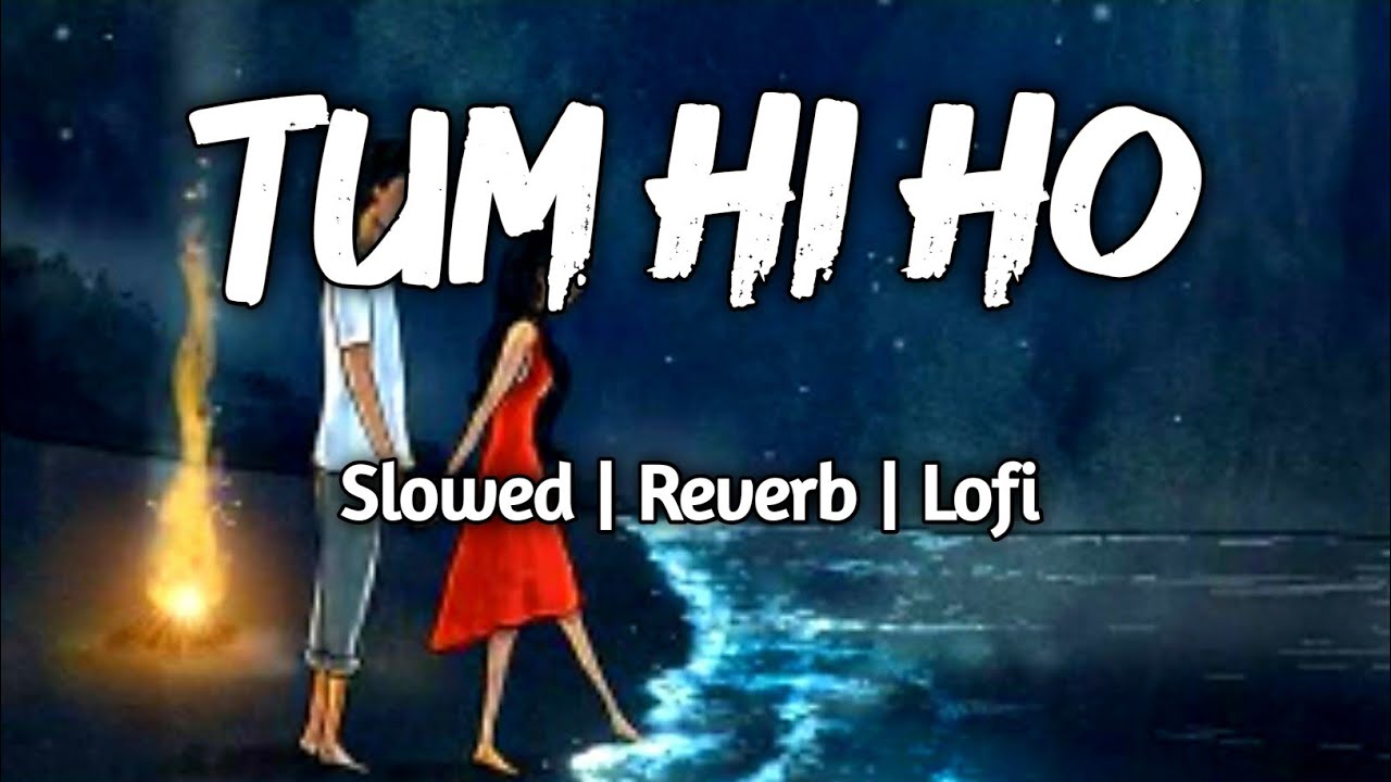 Tum Hi Ho [Slowed + Reverb] - Arijit Singh | Aashiqui 2 | Lofi Remix | Oro Music 2.0