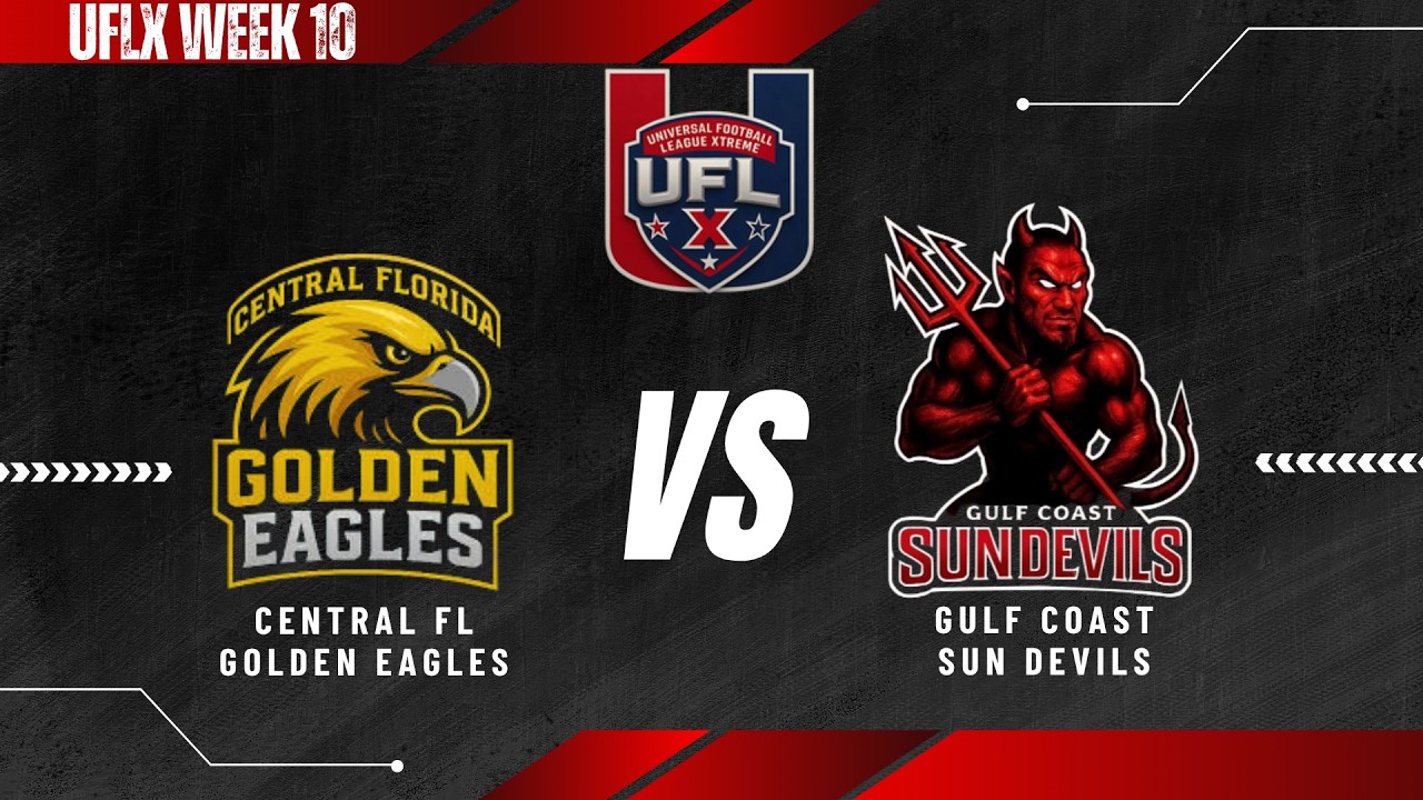 UFLX Week 10: Gulf Coast Sun Devils vs Central FL Golden Eagles