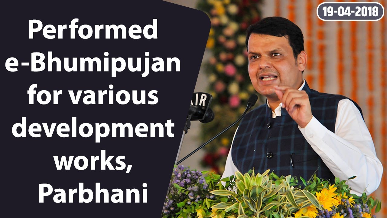 CM Devendra Fadnavis performed e-Bhumipujan for various development works, Parbhani