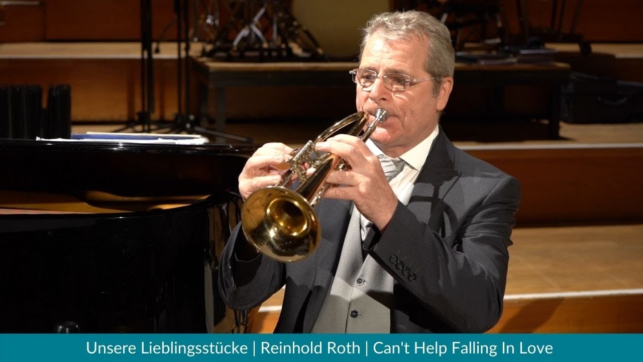 Unsere Lieblingsstücke | Reinhold Roth | Can't Help Falling In Love