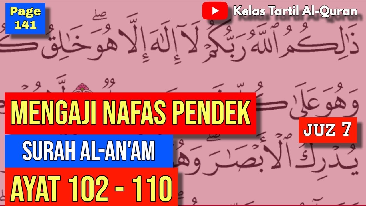 Belajar Mengaji Al-Quran Page 141 || Surah Al-An'am || Ayat 102 - 110 || Juzuk 7