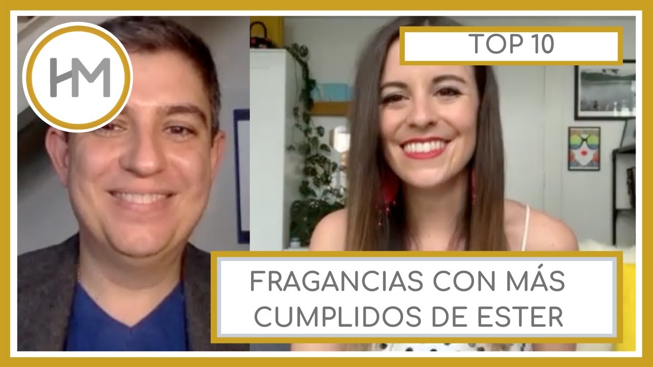 TOP 10 FRAGANCIAS CON MÁS CUMPLIDOS PARA ESTER. COLABORACIÓN CON ESTER. (ESPAÑOL)