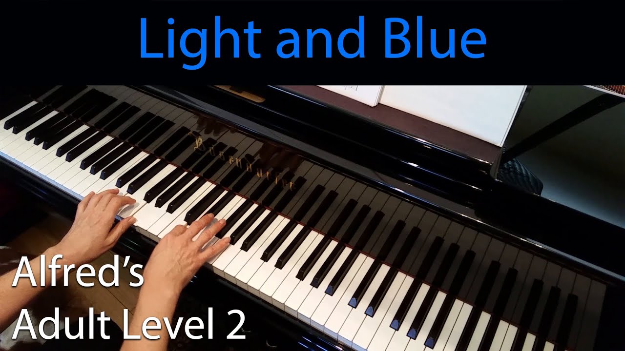 Light & Blue, Palmer (Early-Intermediate Piano Solo) Alfred's Adult Level 2