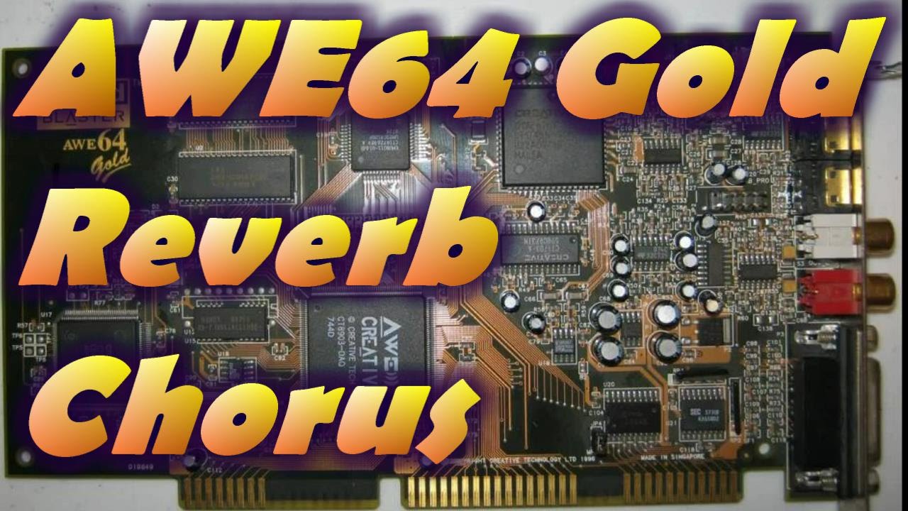 Sound Blaster AWE64 Gold Reverb and Chorus