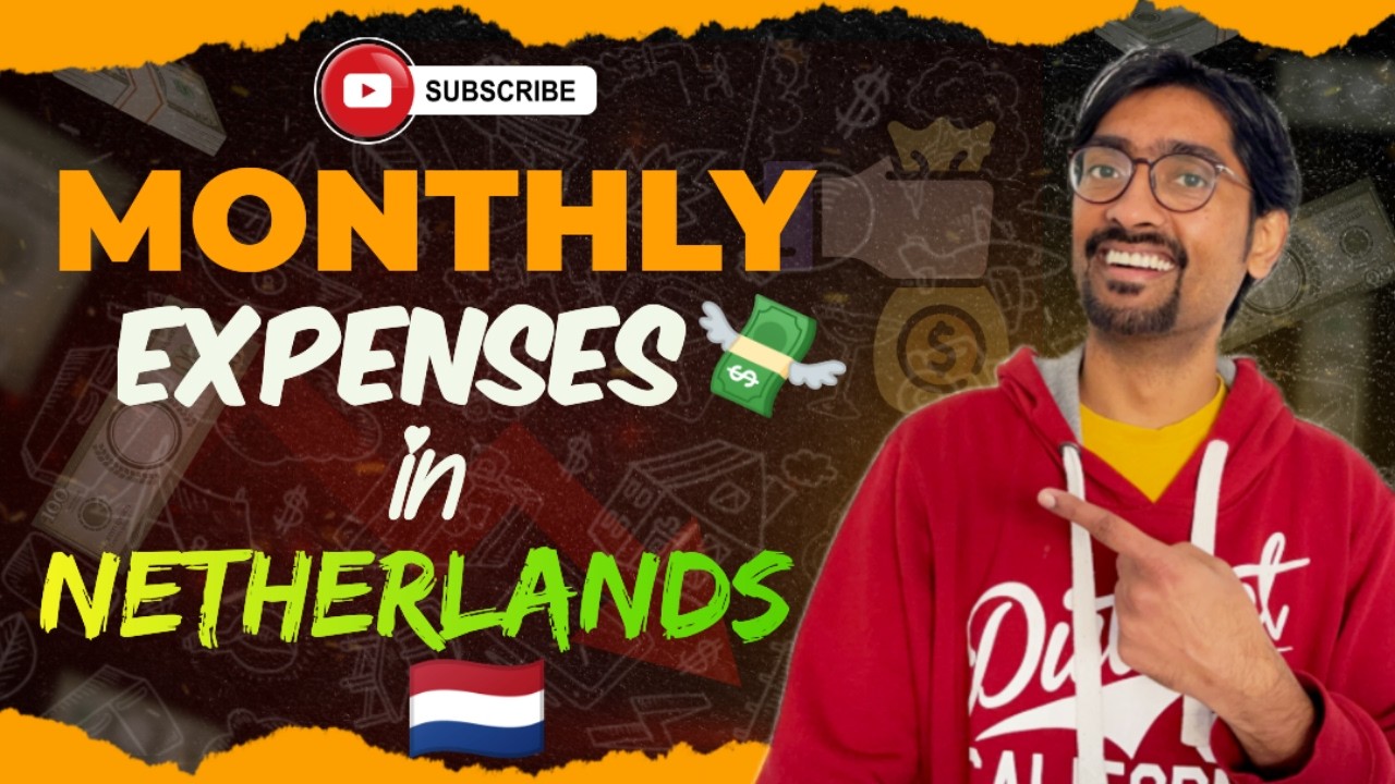 2025 Update - Monthly Expenses in Netherlands 🇳🇱 💶 | Fixed cost of living per month
