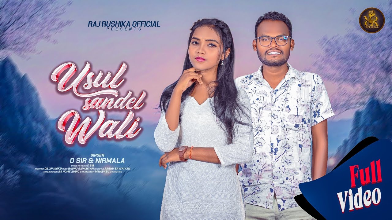 Usul Sandel Wali ll New Santali Song 2026 ll D.SiR & NIRMALA 