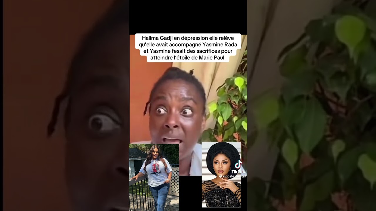 Halima Gadji - Marie Paul Adje - Yasmine Reda - folie/confession/depression???