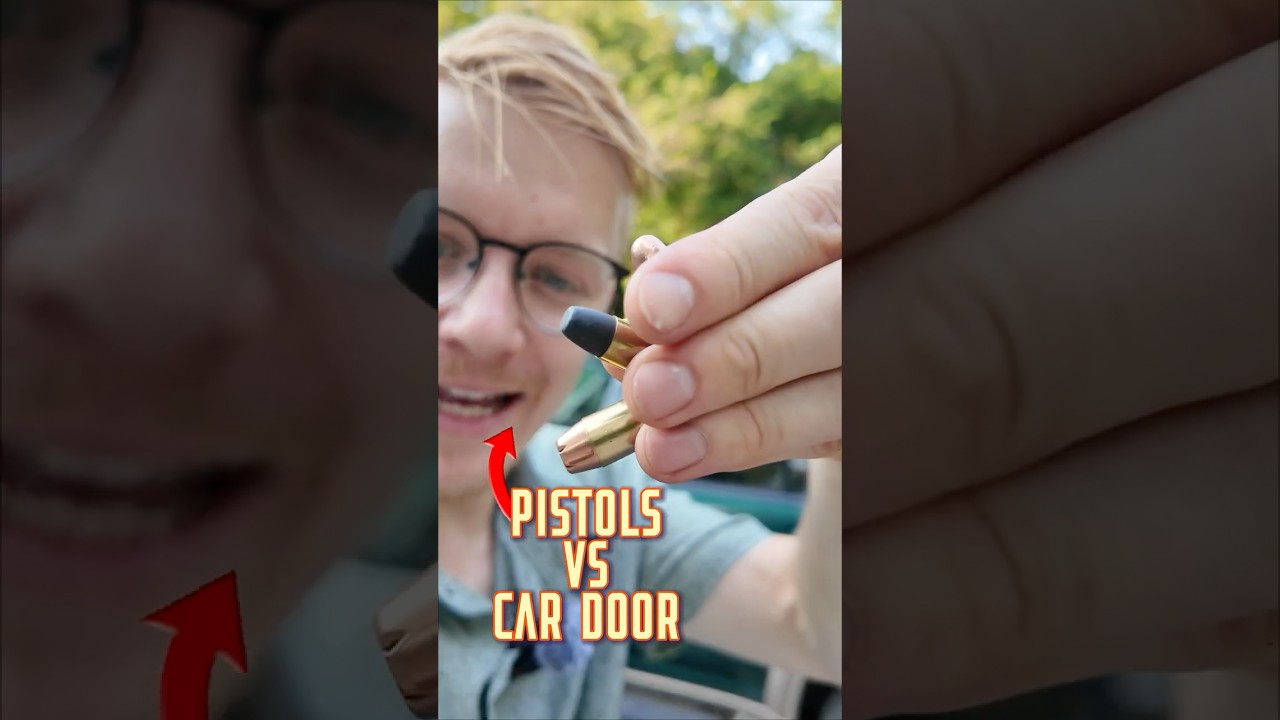 Pistol Calibers Vs Car Door!