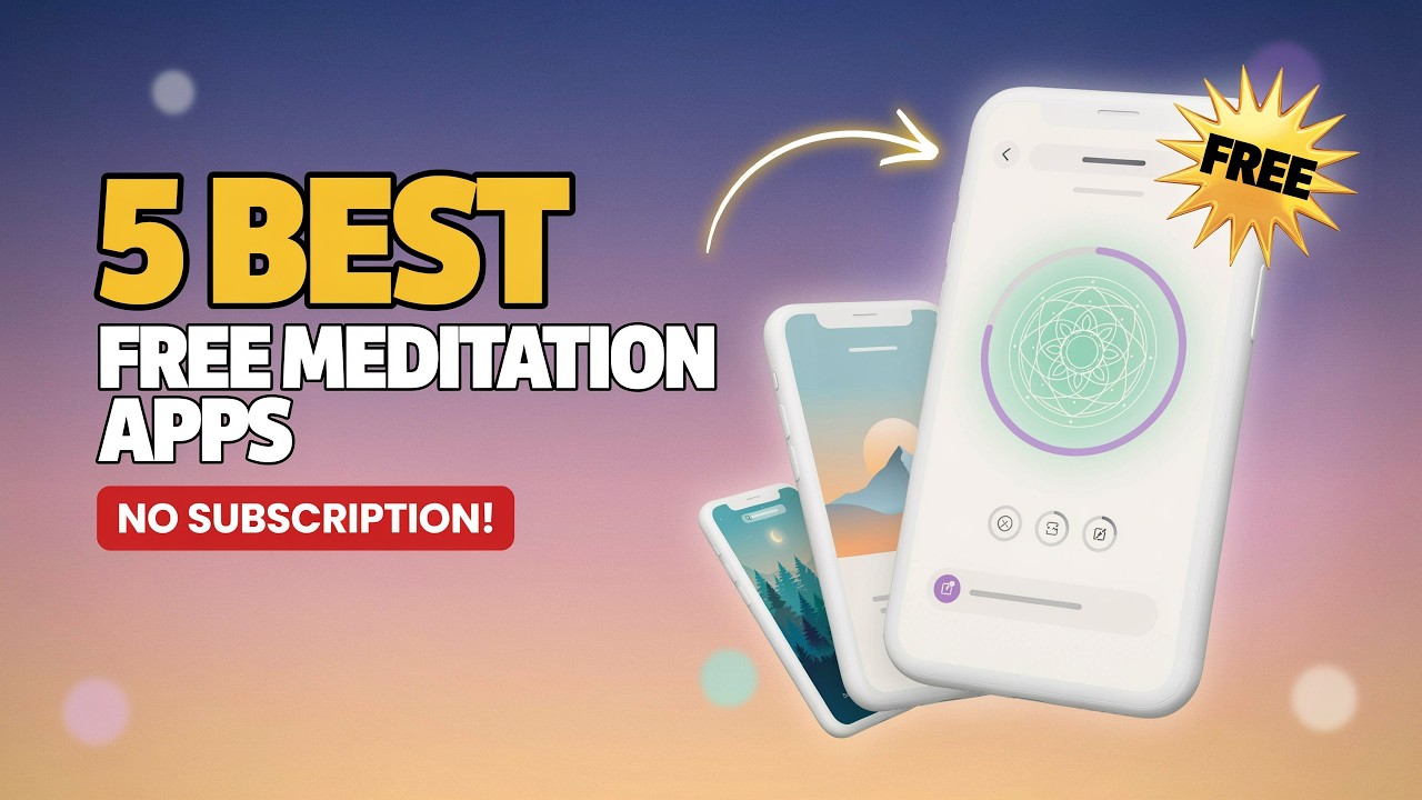 5 Best Free Meditation Apps Without Subscription